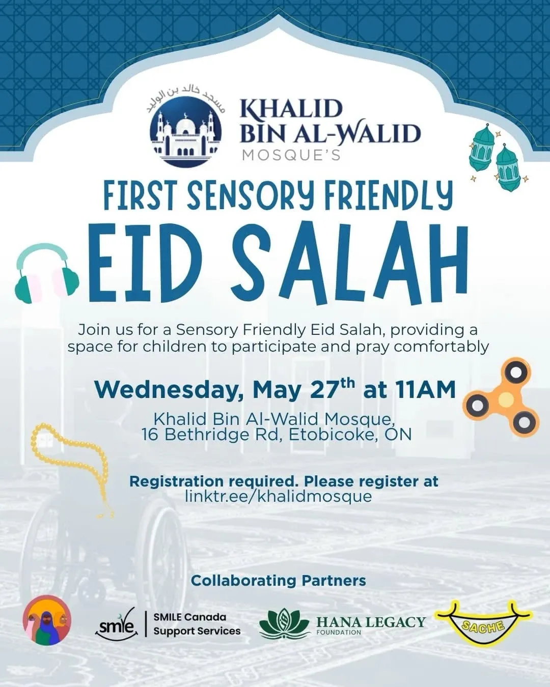 Flyer for Khalid Bin Al-Walid Mosque’s first Sensory Friendly Eid Salah, Wednesday May 27 at 11 AM.